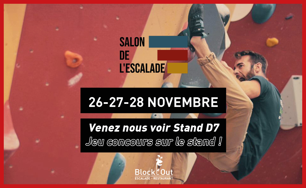 Salon de l’Escalade 2021 : Block’Out Stand D7 !